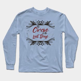 Circus of the Last Days Poster Art Long Sleeve T-Shirt